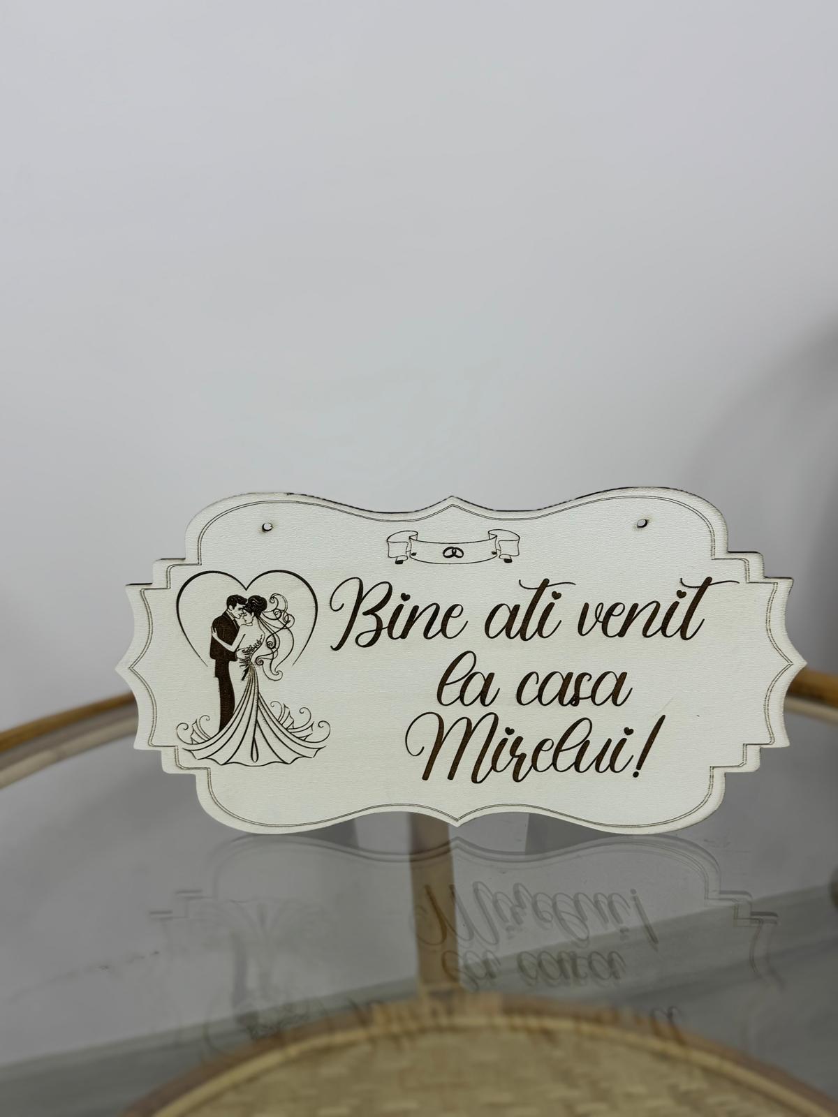 Plăcuță decorativă „Bine ați venit la casa Mirelui!”